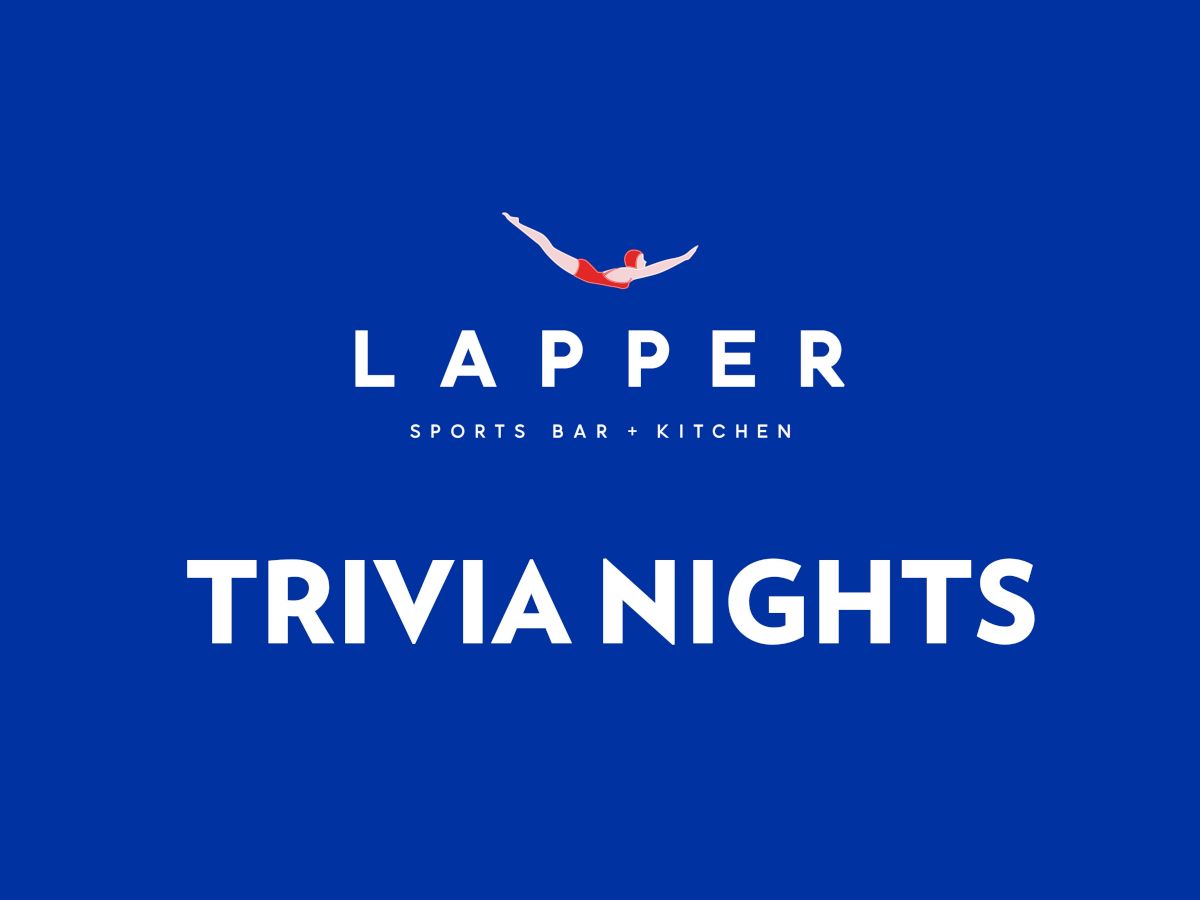 The image is a blue background with "LAPPER SPORTS BAR • KITCHEN" and "TRIVIA NIGHTS" written in white text.